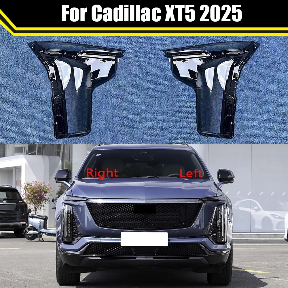 

Car Front Headlamp Lamp Transparent Lampshade Shell Headlight Cover For Cadillac XT5 2025 Auto Light Housing Case