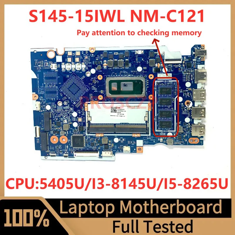 

FV440/FS441/FS540 NM-C121 For Lenovo IdeaPad S145-15IWL V15-IWL Laptop Motherboard With 5405U/I3-8145U/I5-8265U CPU 100% Test OK