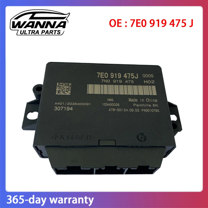 

OE 7E0919475J Parking Aid Control Module Reverse Radar Controller For VW Bus T5 Amarok POLO BEETLE Multivan 7E0 919 475 J