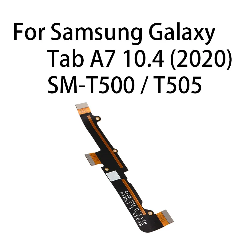 

Gefensi Org Main Board Motherboard Connector Flex Cable For Samsung Galaxy Tab A7 10.4 (2020) SM-T500 / T505