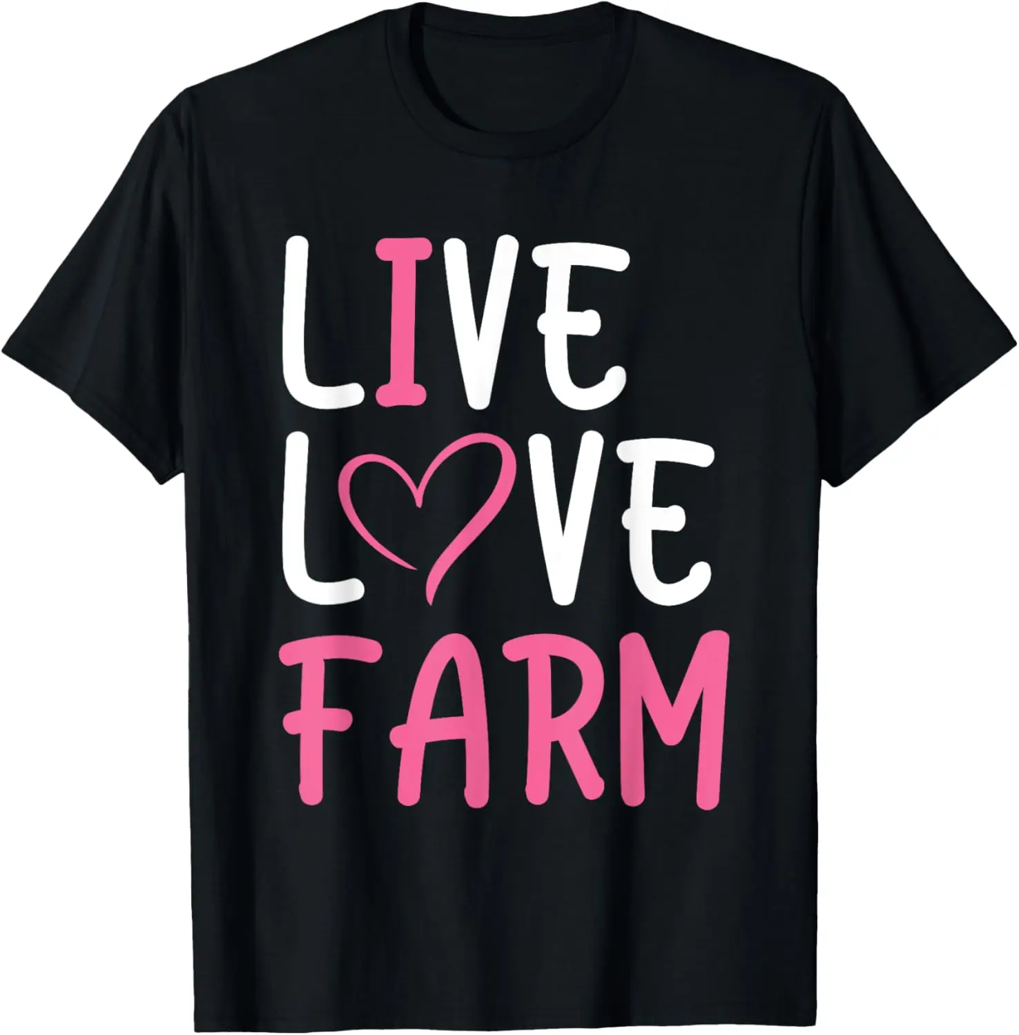

Funny Live Love Farm Lover Graphic Women and Girls Farmer T-Shirt