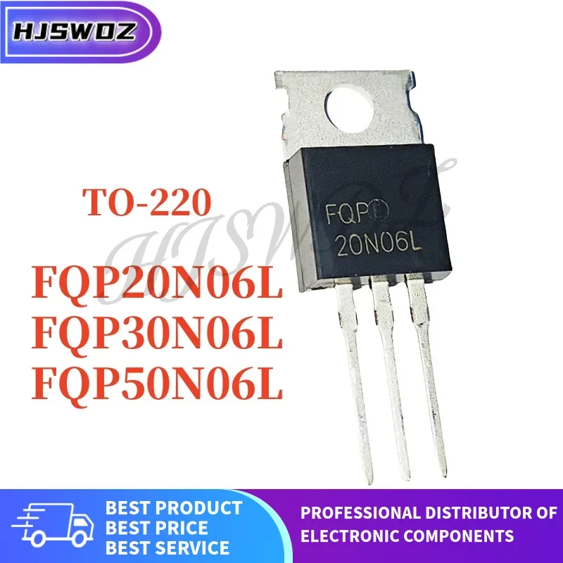10PCS Brand NEW FQP20N06L 20N06 FQP30N06L 30N06 FQP50N06L FQP50N06 50N06 TO-220  MOSFET High-power In Stock