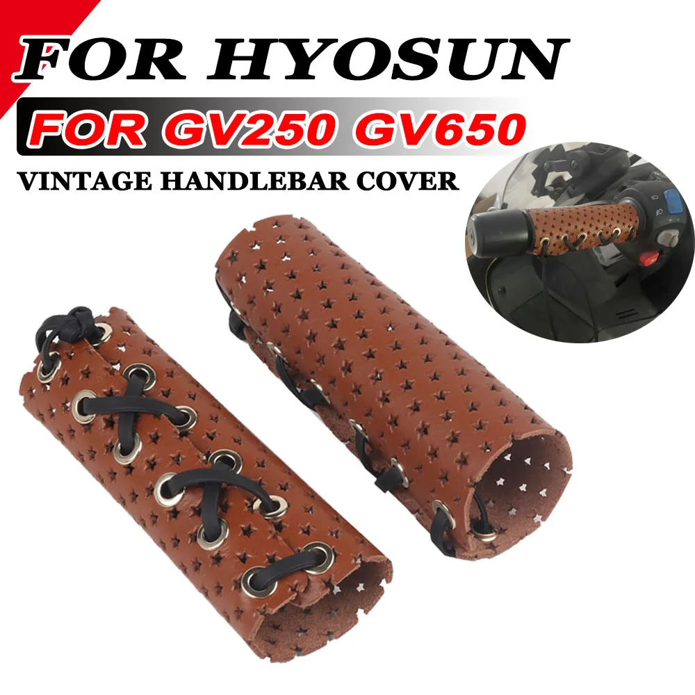 

For HYOSUNG Aquila GV650 GV650 GV250 GV125 S Motorcycle Accessories Leather Grip Guard Non-Slip Handle Sleeve Handlebar Cover