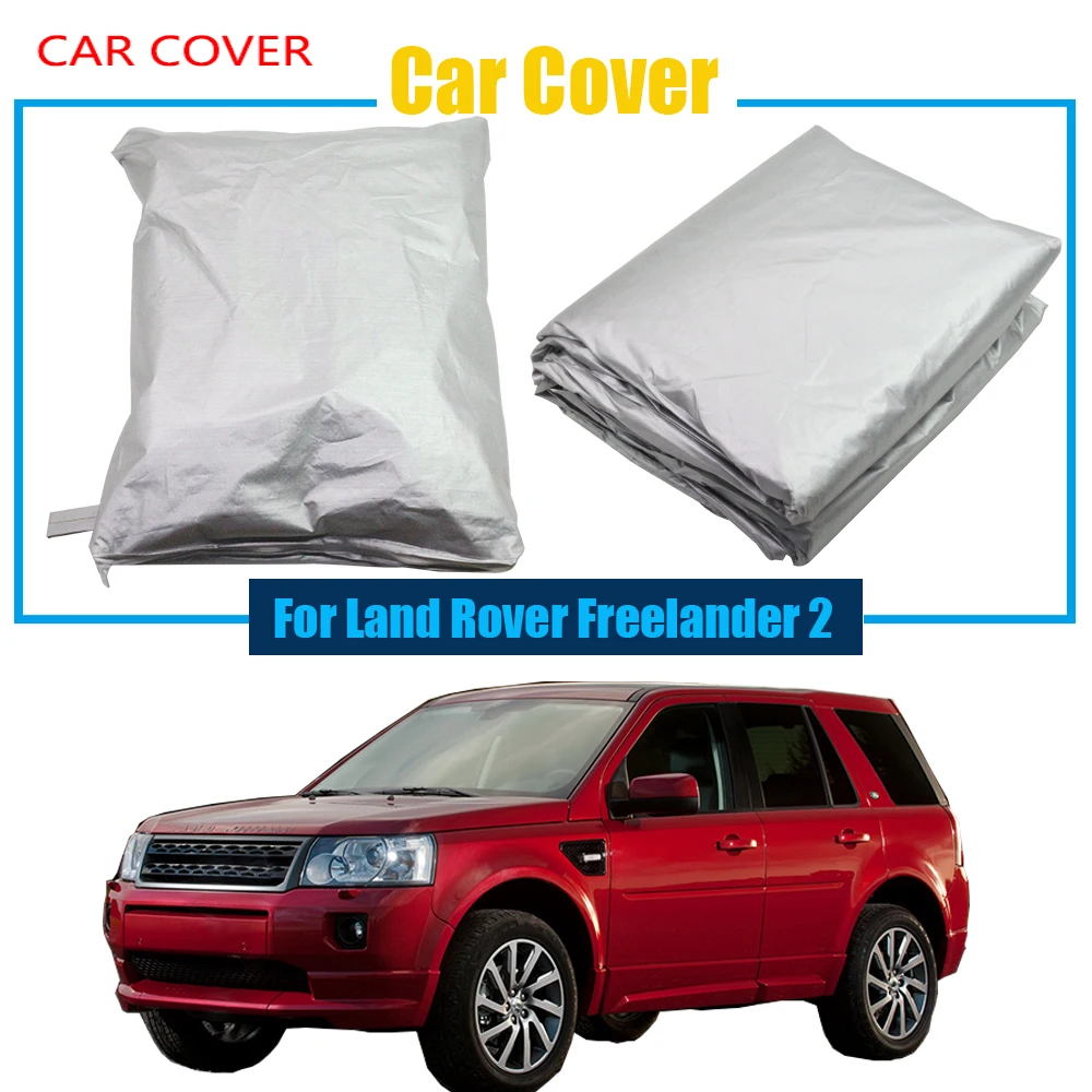 Outdoor Car Cover Anti UV Rain Sun Snow Resistant Protection Cover Car-Styling For Land Rover Freelander 2