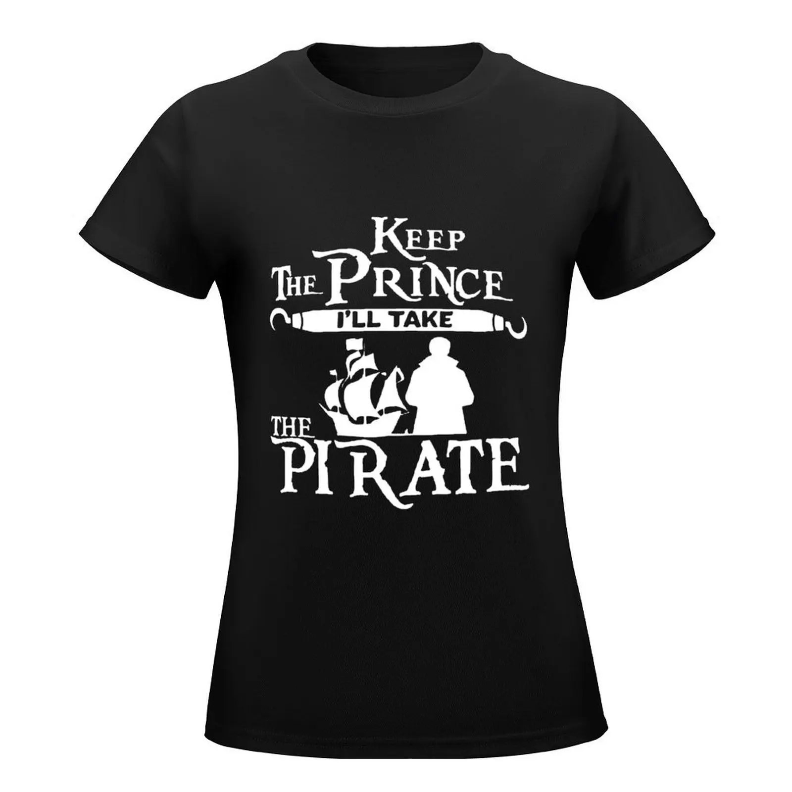 Keep The Prince I'll Take The Pirate Storybrooke's Captain Hook Once Upon A Time Ouat Vinyl Print Pirate T-Shirt