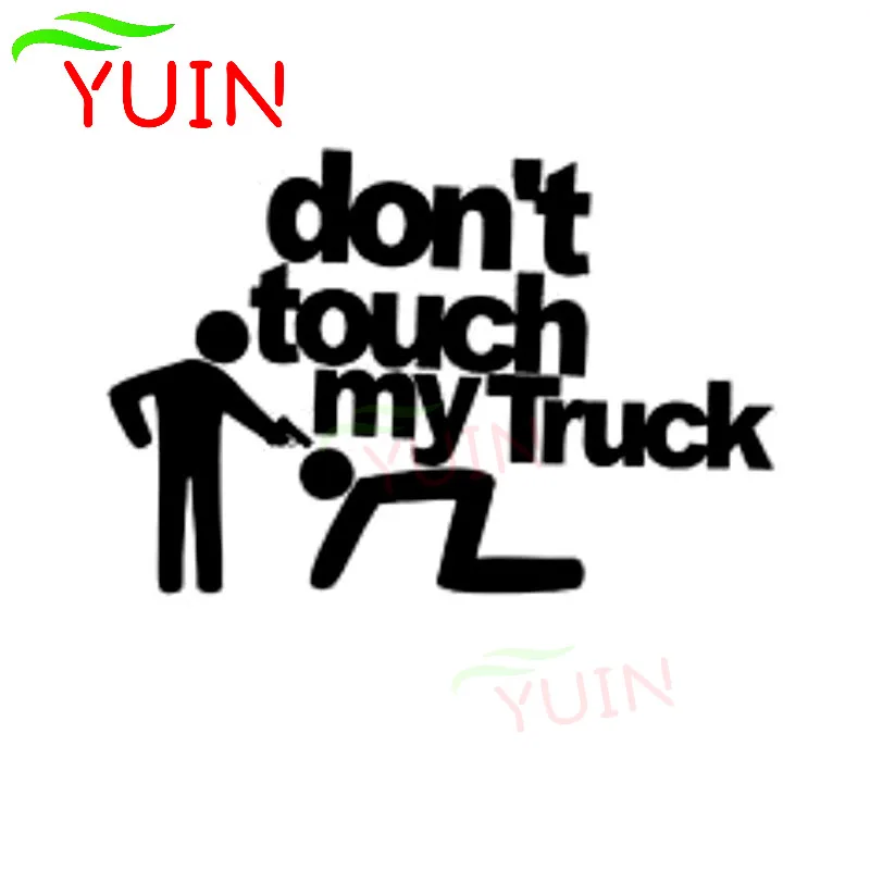 YUIN Car Sticker Don't Touch My Truck Decorative Accessories Decals Creative Body Windshield Decal Sunscreen Waterproof Applique