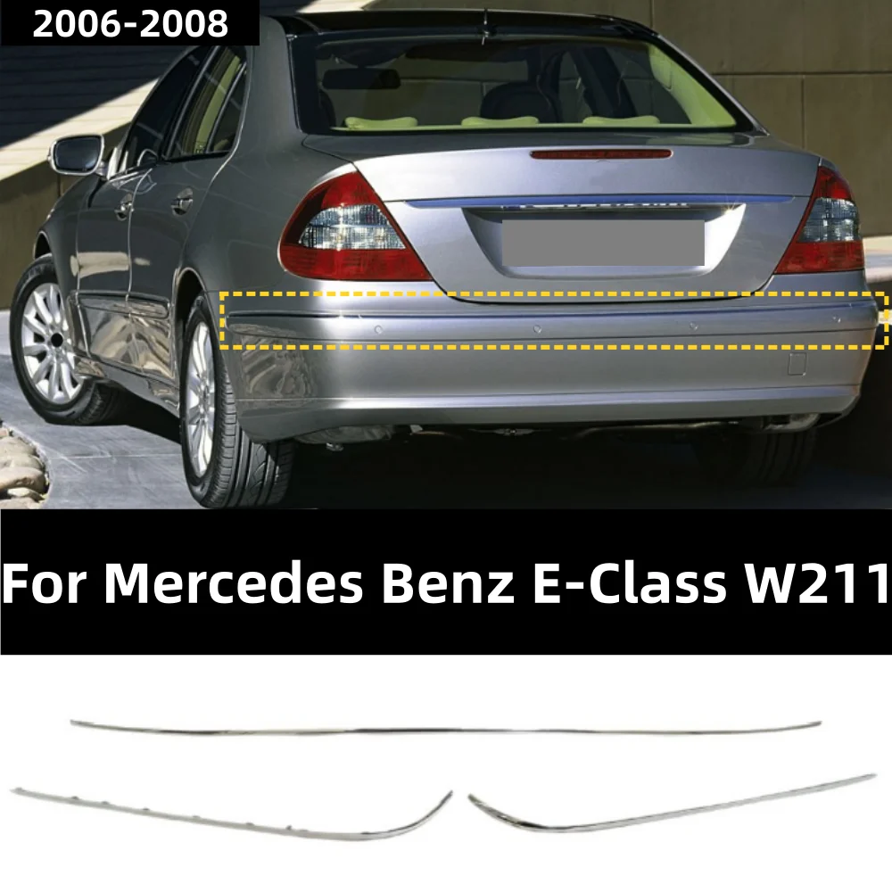Rear Bumper Electroplated Decorative Strip 2118852721 2118852821 2118850221 For E-Class W211 2006-2008