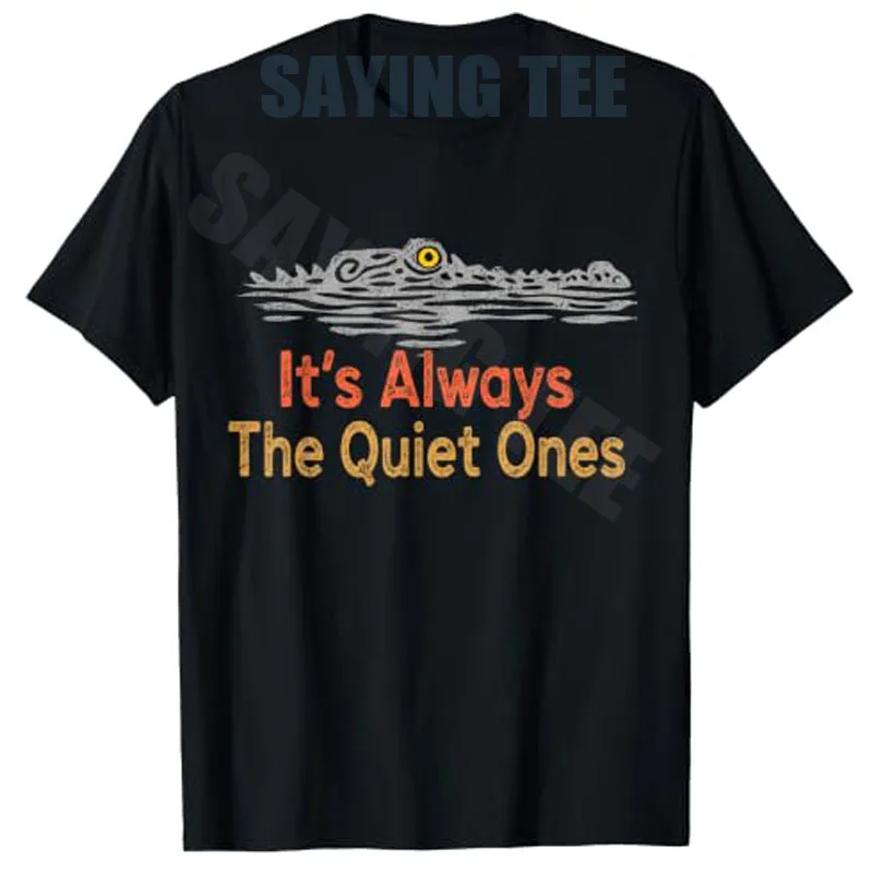 It's Always The Quiet Ones Alligator Lustiges T-Shirt Y2k Sarkastisches T-Shirt mit Witzsprechen über ruhige Persönlichkeiten, Kleidung mit Krokodilgrafik – Detail 13