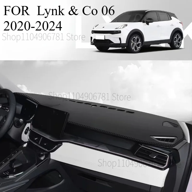 FOR  Lynk & Co 06 2020-2024  Car Dash Mat Dashmat Dashboard Mat Cover Sun Shade Dash Board Cover Carpet  Accessories