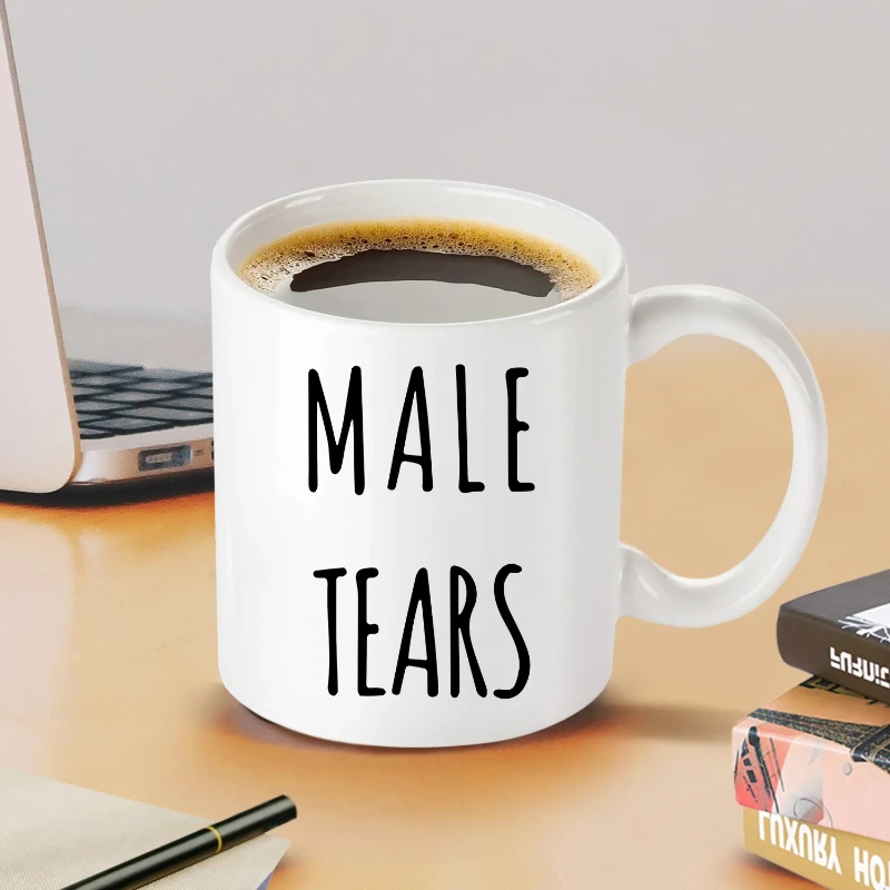 1 Piece, Funny Cup, Ceramic Coffee Cups Even Male Tears 11 Oz, Funny Birthday Gifts, Sarcasm