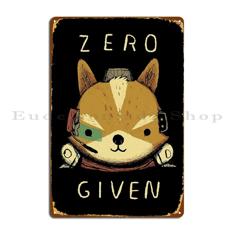 Zero Fox Given Metal Signs Pub Printed Wall Cave Wall Custom Home Tin Sign Poster