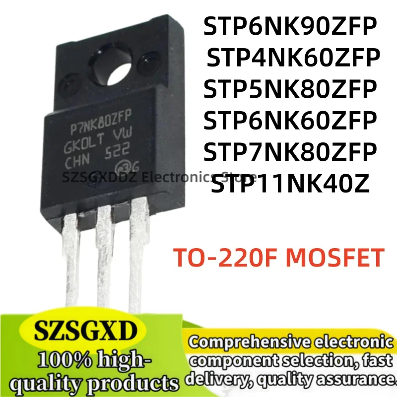 10-20Pcs STP6NK60ZFP STP7NK80ZFP P4NK60ZFP P5NK80ZFP STP6NK90ZFP STP11NK40Z STP6NK90Z P6NK90ZFP STP4NK60ZFP STP5NK80ZFP TO-220F