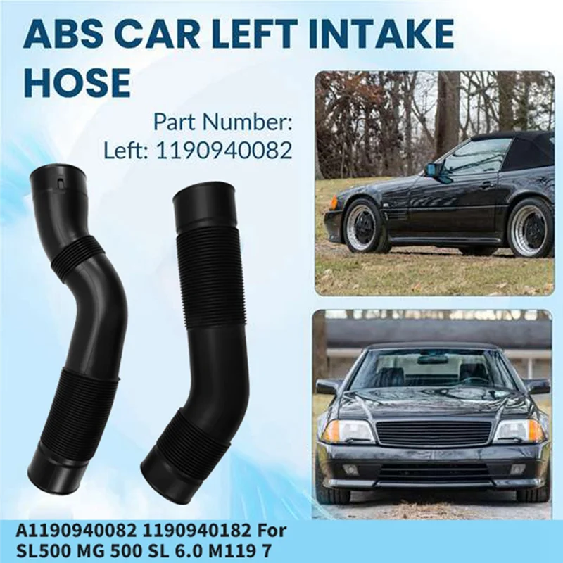 

1Pair Air Cleaner Pipe Engine Air Intake Hose For G-Class W463 SL500 500SL M119A1190940082 1190940182