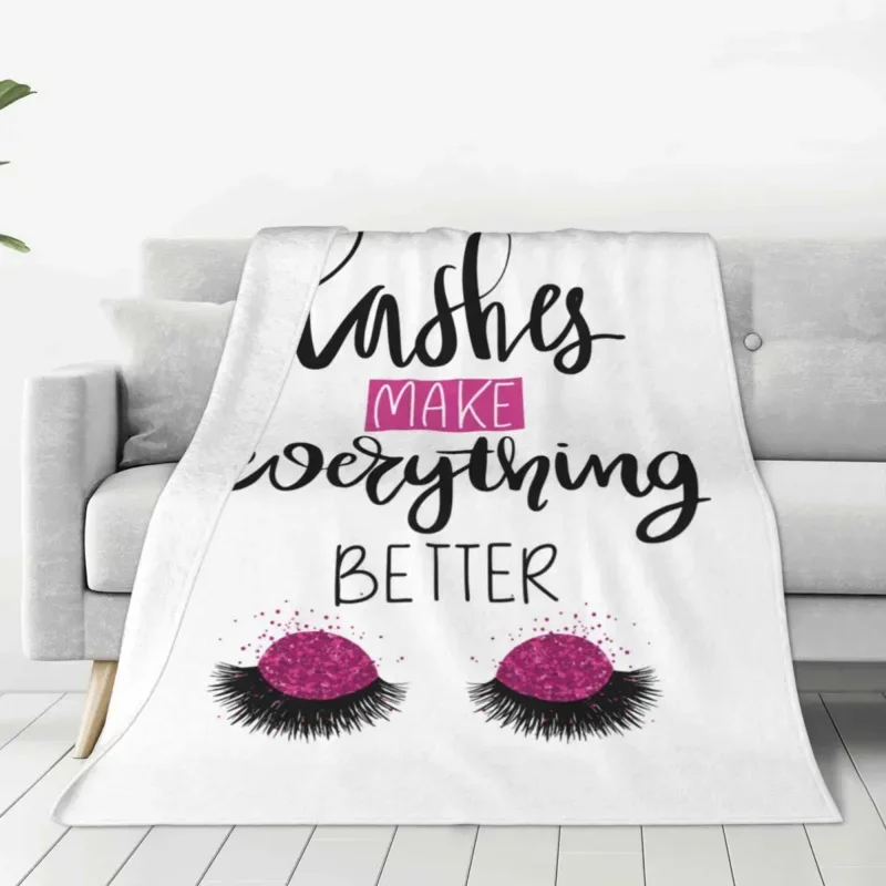 

Lashes Make Everyhing Better Blankets Flannel Spring/Autumn Eyelash Glam Lightweight Throw Blanket for Home Couch Rug Piece