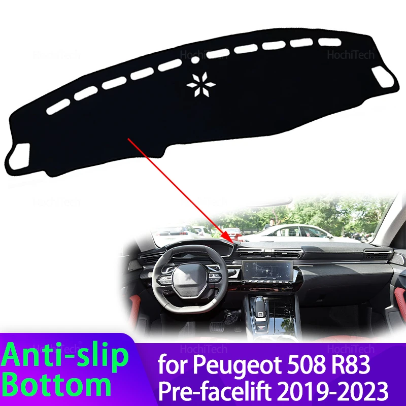 

Dashboard Cover for Peugeot 508 R83 Pre-facelift 2019-2023 Anti-Slip Anti-dirty Mat Pad Sunshade Dashmat Protect Accessories