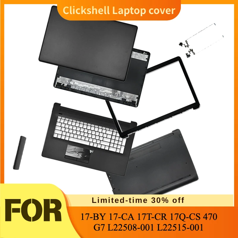 For HP 17‑BY 17‑CA 17T‑CR 17Q‑CS 470 G7 L22508‑001 L22515‑001 NEW LCD Back Cover / Front Bezel / Palmrest / Bottom Case Black