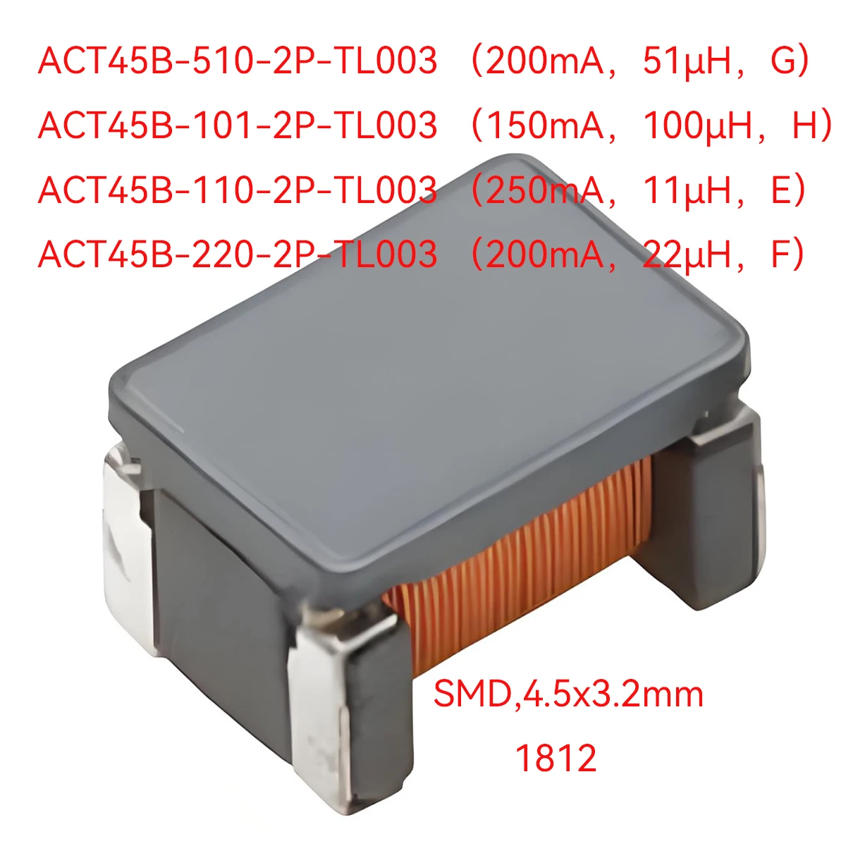 10PCS original common mode filter ACT45B ACT45B-510-2P-TL003 101 110 220 200mA 150mA 250mA 200mA 50V 1812 51uH 11µH 100uH 22uH