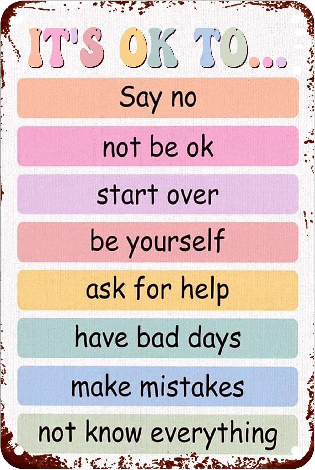 It'S OK To Say No Metal Sign Tin Sign Vintage Colorful Wall Decor For Home Bedroom Cafe Pubs Classroom 8 X 12 Inch sign