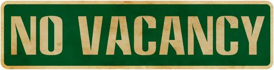 No Vacancy Signs, No Vacancy Street Sign No Vacancy Gift, Wall Decor for Home/Driveway/Man Cave/Bar, Quality Metal Signs 16x4 In