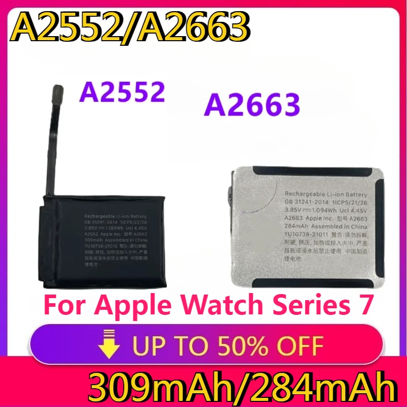 

New High quality replaceable Replacement Battery A2663 For Apple Watch Series 7 41mm 284mAh , A2552 For Series 7 45mm 309mAh