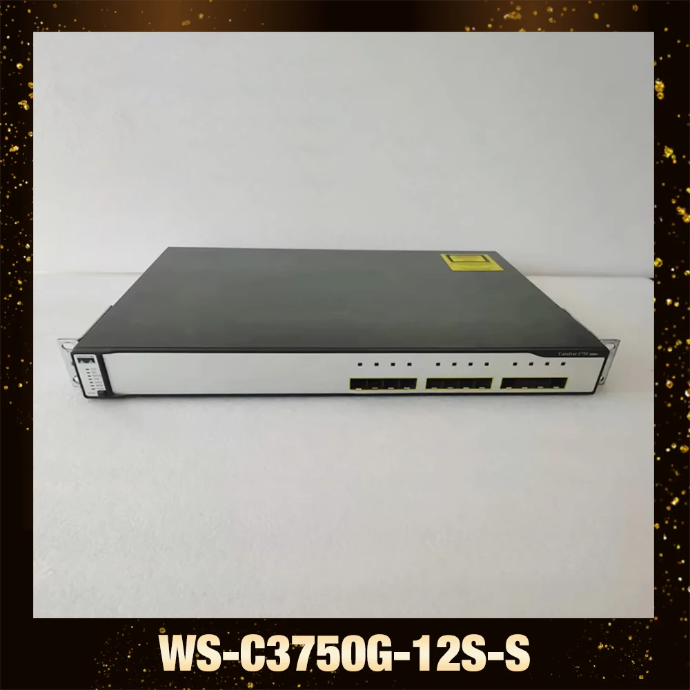 WS-C3750G-12S-S 12 Port Gigabit SFP Optical Port Layer 3 Management Enterprise Switch
