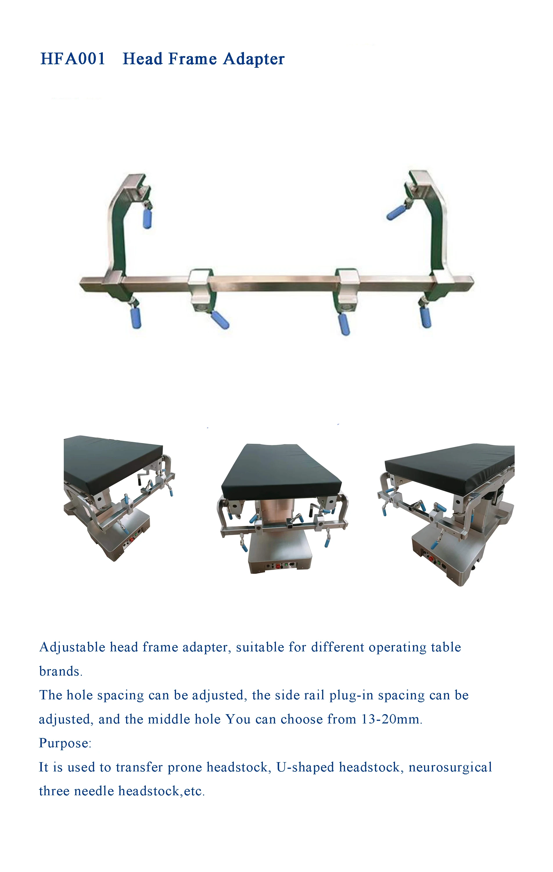 The Universal Attachment Head Frame Adapter A001 to the Operating Table