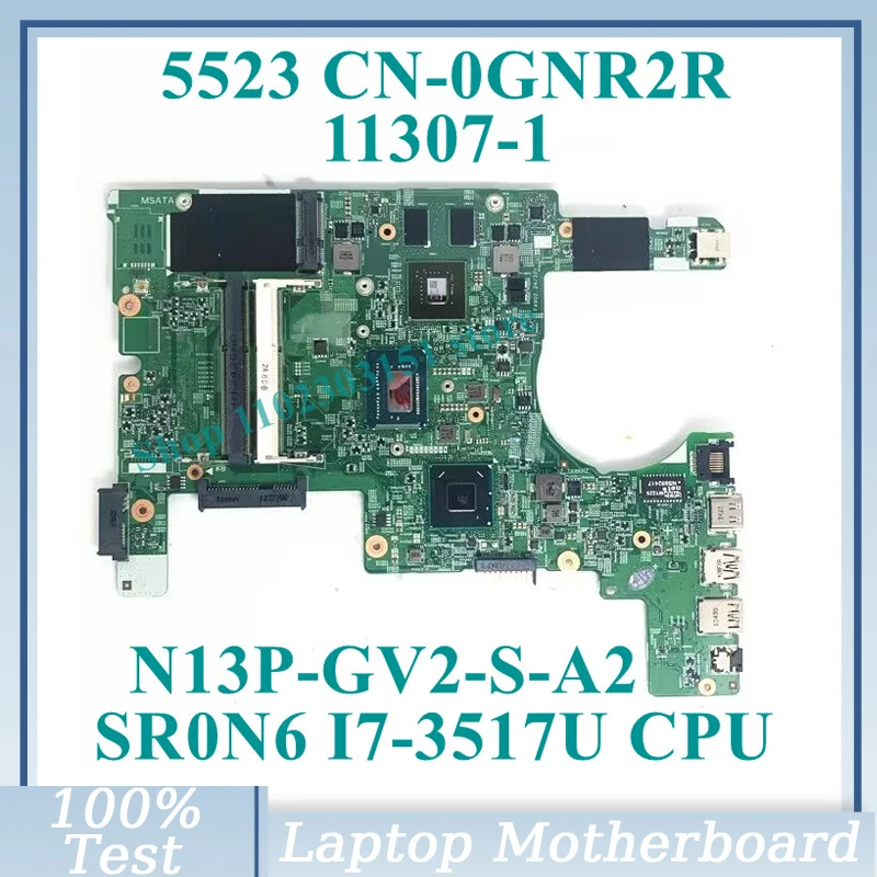 

CN-0GNR2R 0GNR2R GNR2R With SR0N6 I7-3517U CPU 11307-1 For Dell Inspiron 5523 Laptop Motherboard N13P-GV2-S-A2 100% Fully Tested