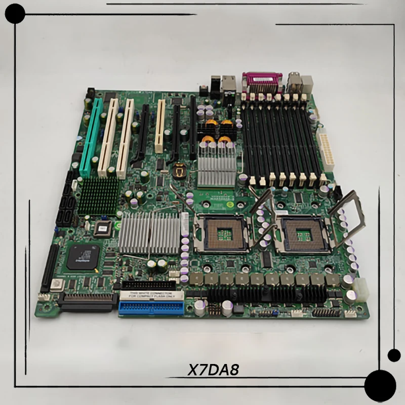 X7DA8 For Supermicro Workstation Motherboard Dual 771 Pin SCSI Medical Device Motherboard Fully Tested