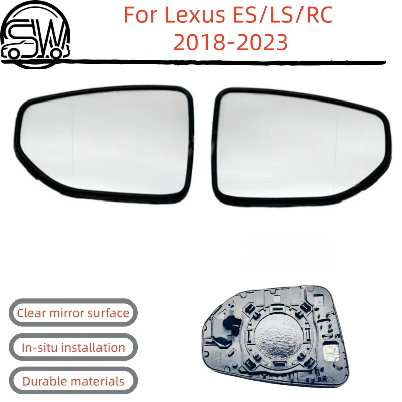 For Lexus ES/LS/RC 2018-2023 models Heated rearview mirror lenses.