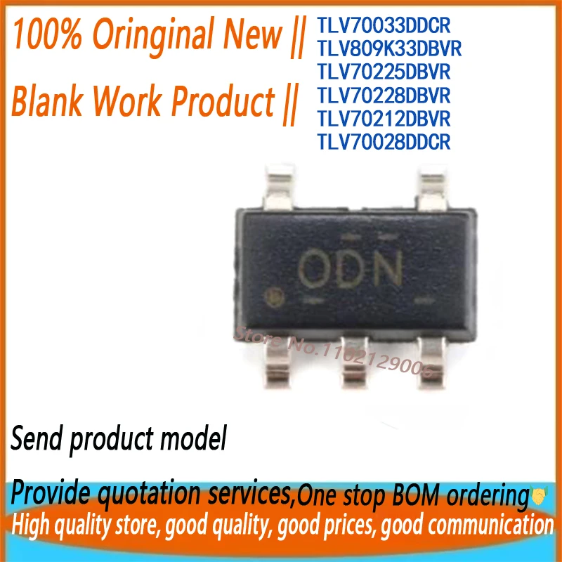 (100PCS) TLV70228DBVR TLV70212DBVR TLV809K33DBVR TLV70225DBVR TLV70033DDCR TLV70033DDCR TLV70028DDCR New Original
