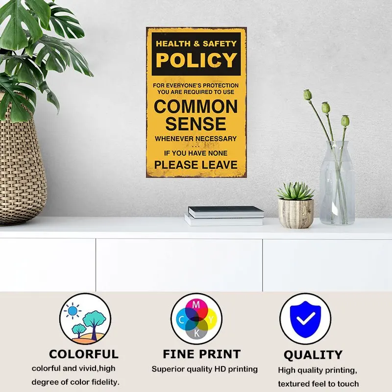 Humorous Health,Safety Policy Metal Sign - 