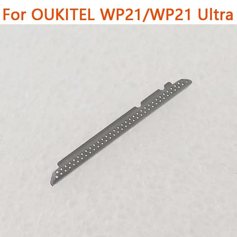 

New Original OUKITEL WP21 WP21 Ultra Front Frame Earpiece Receiver Wire Steel Mesh For OUKITEL WP21 Smart Phone