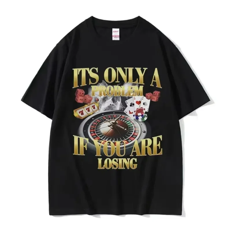 Winners Never Quit Funny Gambling Meme T Shirt Men's Vintage High Quality T-shirts Fashion Harajuku Casual Street Aesthetic Tops