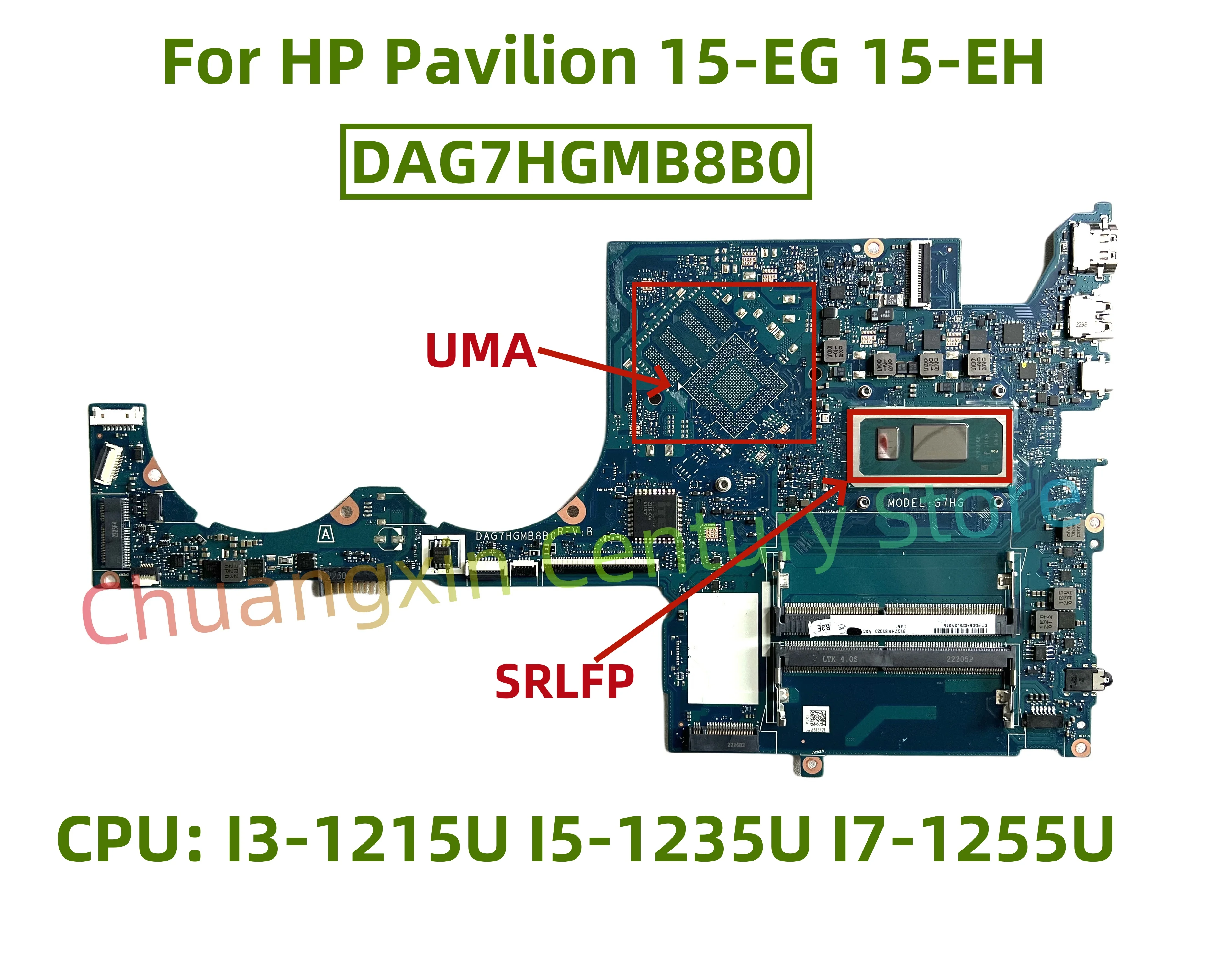 

DAG7HGMB8B0 motherboard for HP Pavilion 15-EG 15-EH laptop with CPU: I3-1215U I5-1235U I7-1255U UMA 100% test ok shipment