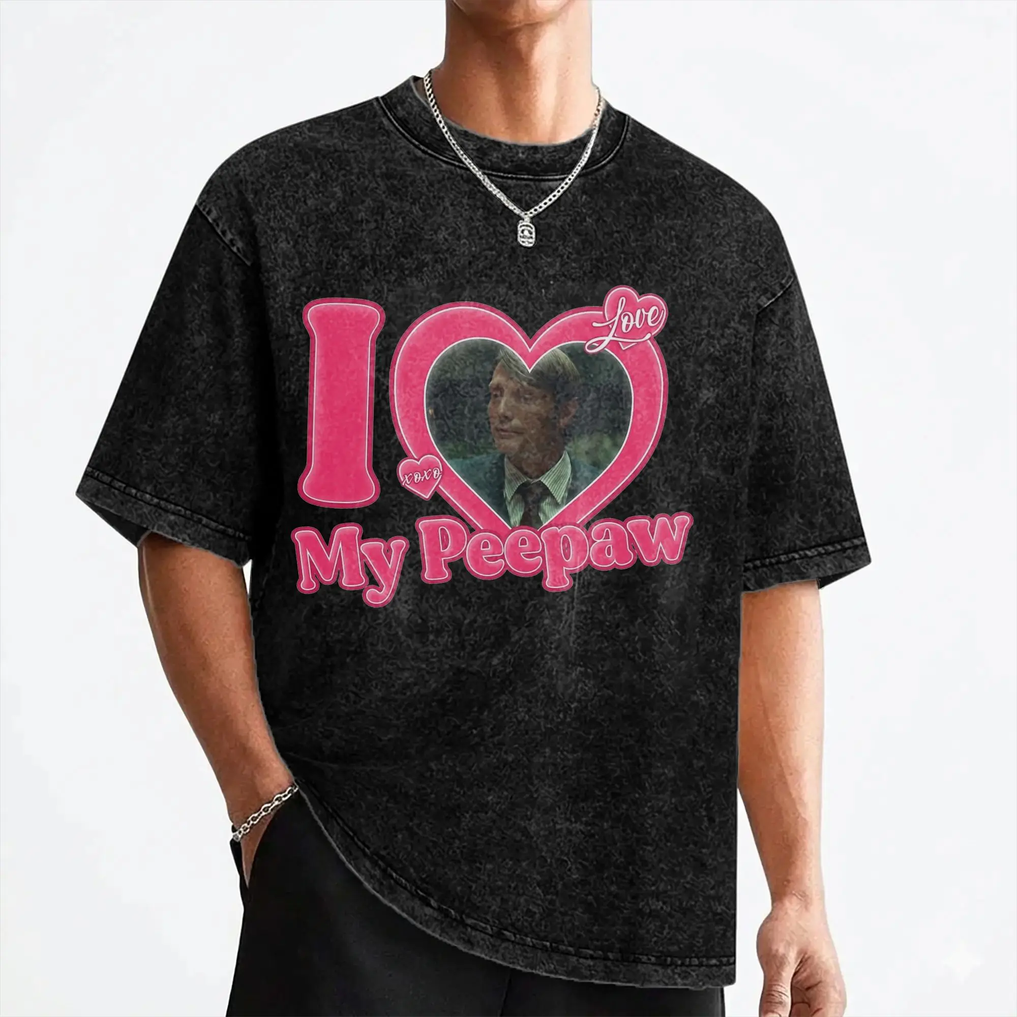 I Love My Peepaw Mads Mikkelsen T Shirts Washed Short Sleeve Harajuku T-Shirt for Men Women Streetwear Graphic Printed Tees