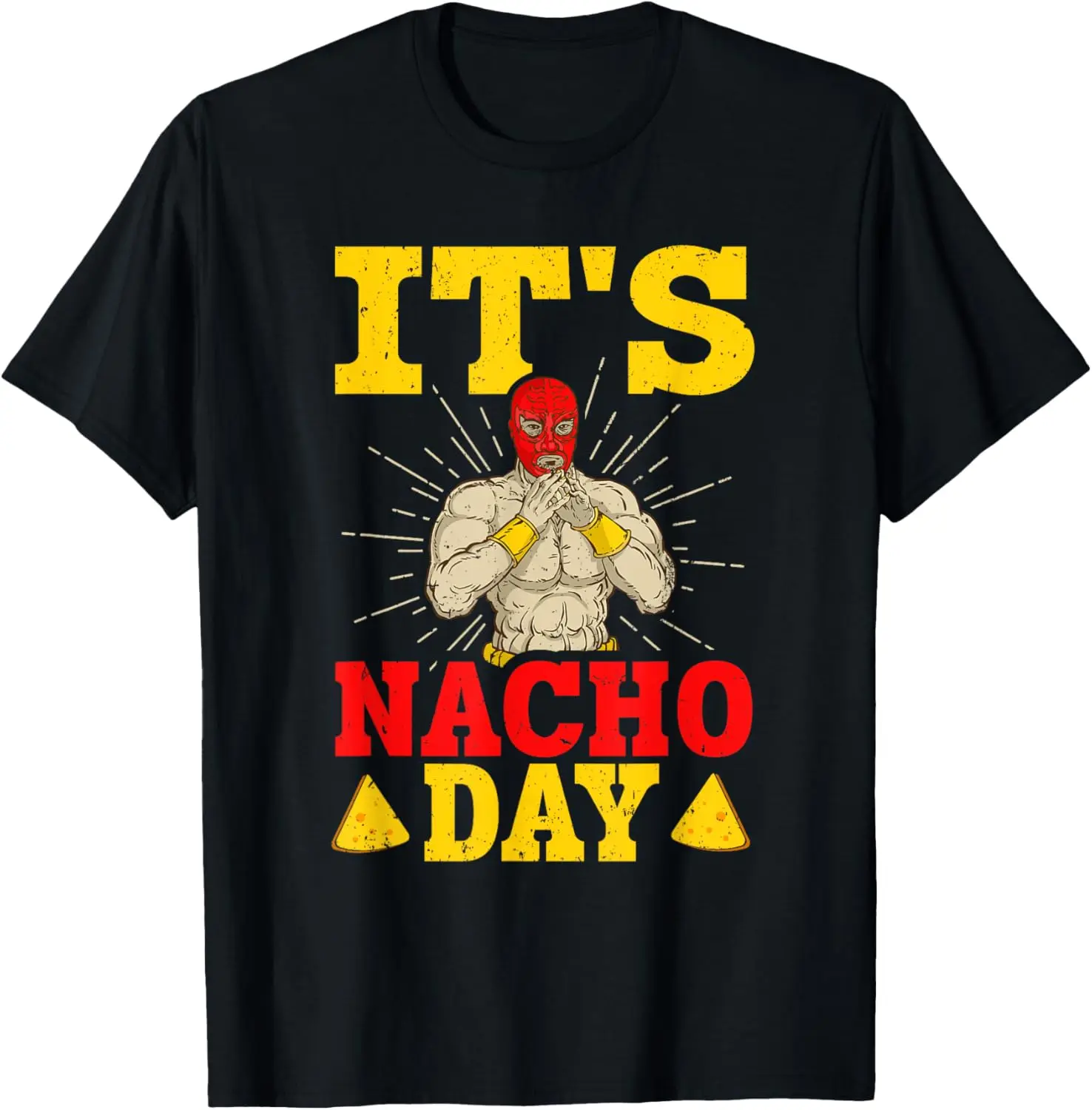 Es el día de Nacho Camiseta divertida de Lucha Libre