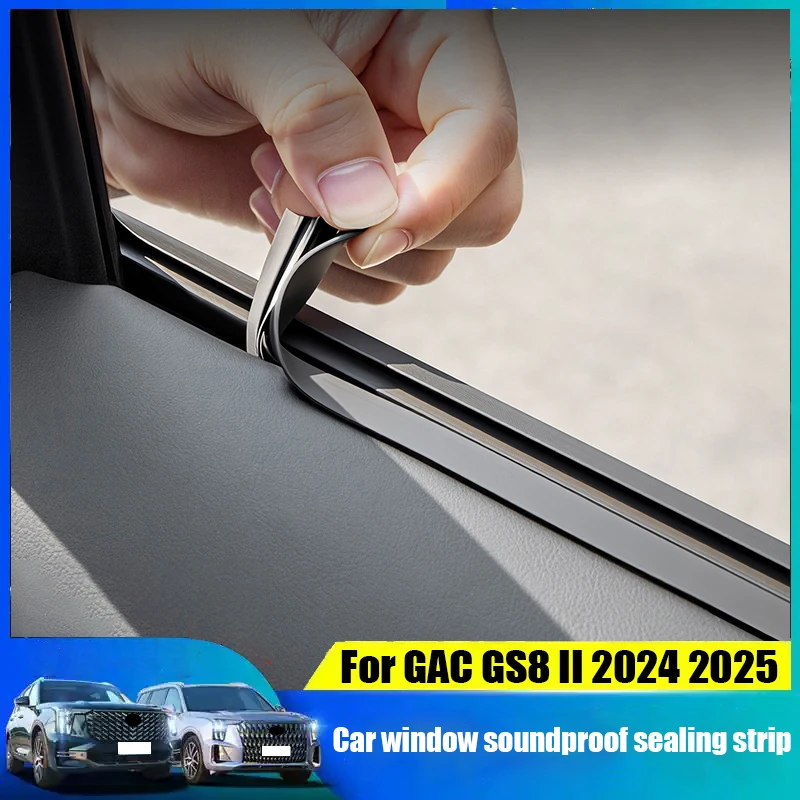 

Car window sound insulation and noise reduction sealing tape For GAC GS8 II Trumpchi GS8 2026 2025 2024