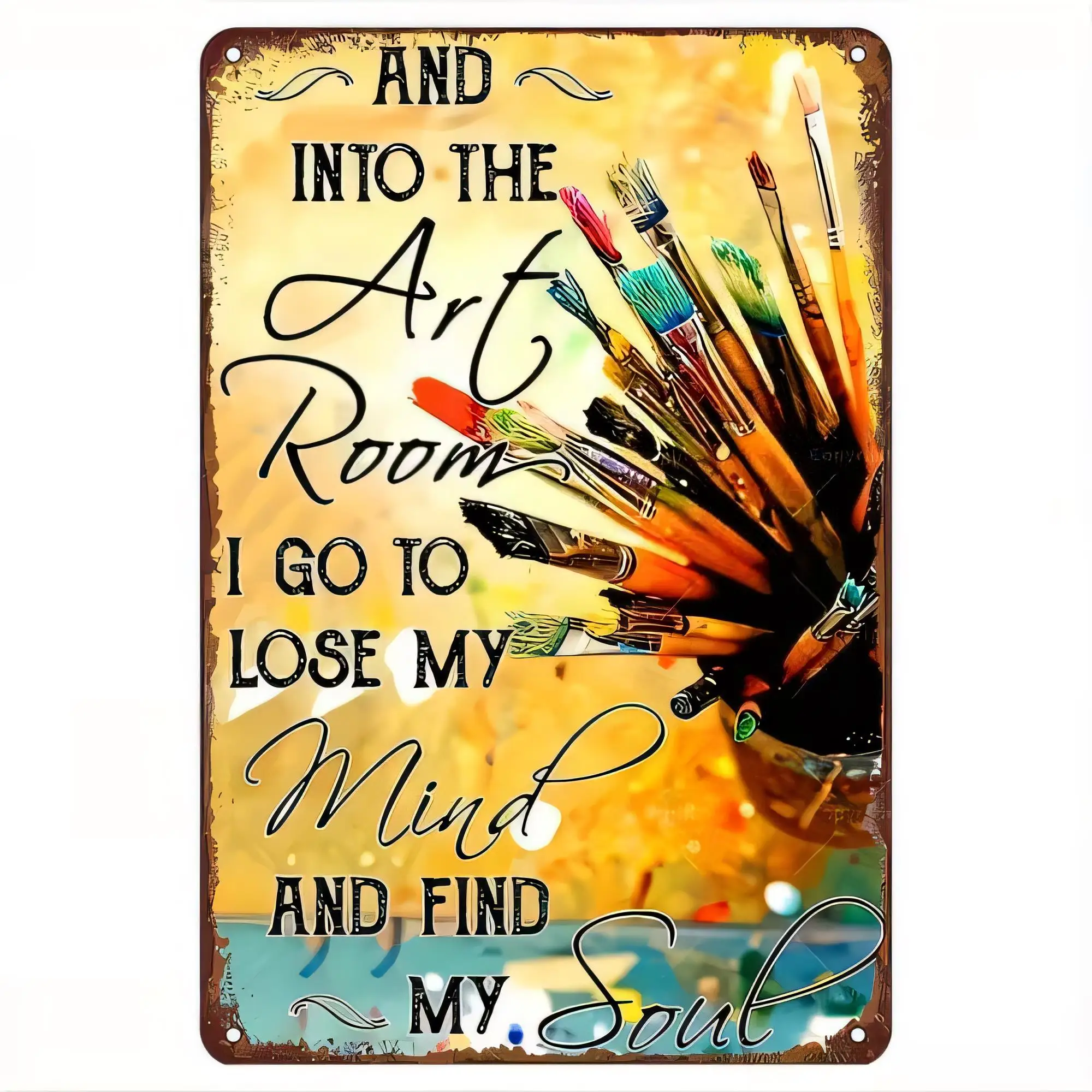 Tin Sign for Wall Decor, And Into The Art Room I Go To Lose My Mind Find My Soul, Inspirational Artist Quote Metal Plaque, Vinta