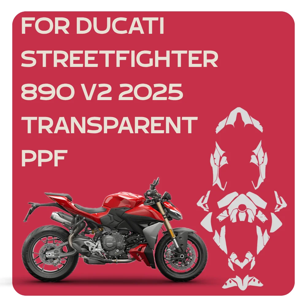 

For DUCATI STREETFIGHTER 890 V2 2025 PPF Motorcycle Complete Paint Protection Film Full Kit Scratch Resistant transparent TPU
