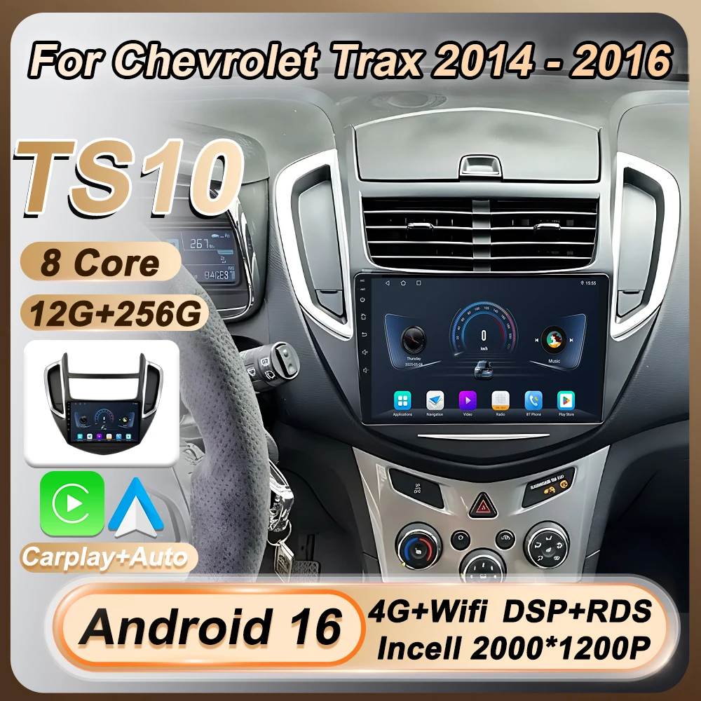 

For Chevrolet Trax 2014 - 2016 Car Radio Android 16 Wireless Carplay Auto Touch Screen Navigation GPS Wifi 8 Core BT No 2din DVD