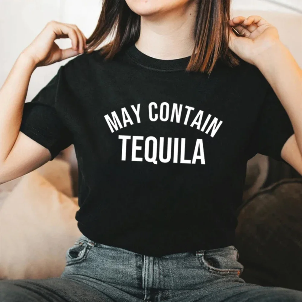 Summer Casual Loose T-shirts May Contain Tequila T-Shirt Funny Tequila Drinker Gift Women Graphic T-Shirts