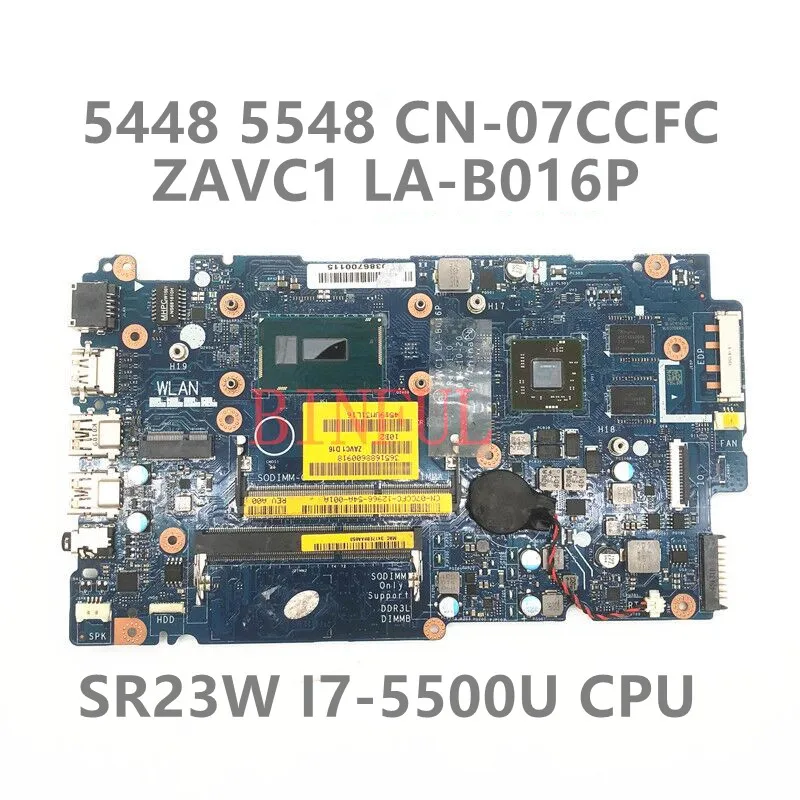 CN-07CCFC 07CCFC 7CCFC For Inspiron 5447 5547 5448 5548 Laptop Motherboard ZAVC1 LA-B016P W/SR23W I7-5500U CPU 100% Full Tested