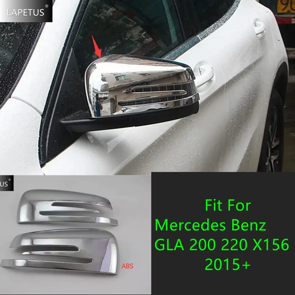 

ABS Car Chrome Door Rearview Mirror Decor Protect Cover Housing Trim For Mercedes Benz GLA 200 220 X156 2015 - 2019 Accessories