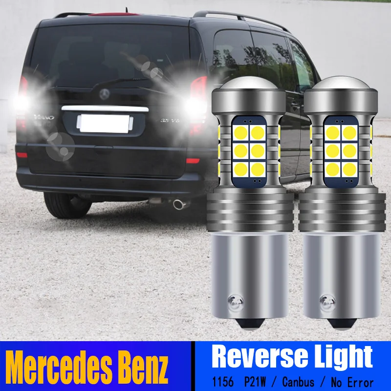 

2pcs P21W Canbus LED Reverse Light Bulbs For Mercedes-Benz Citan W415 Vaneo W414 V/R/X-CLASS Platform/Chassis 470 W447 W251 V251