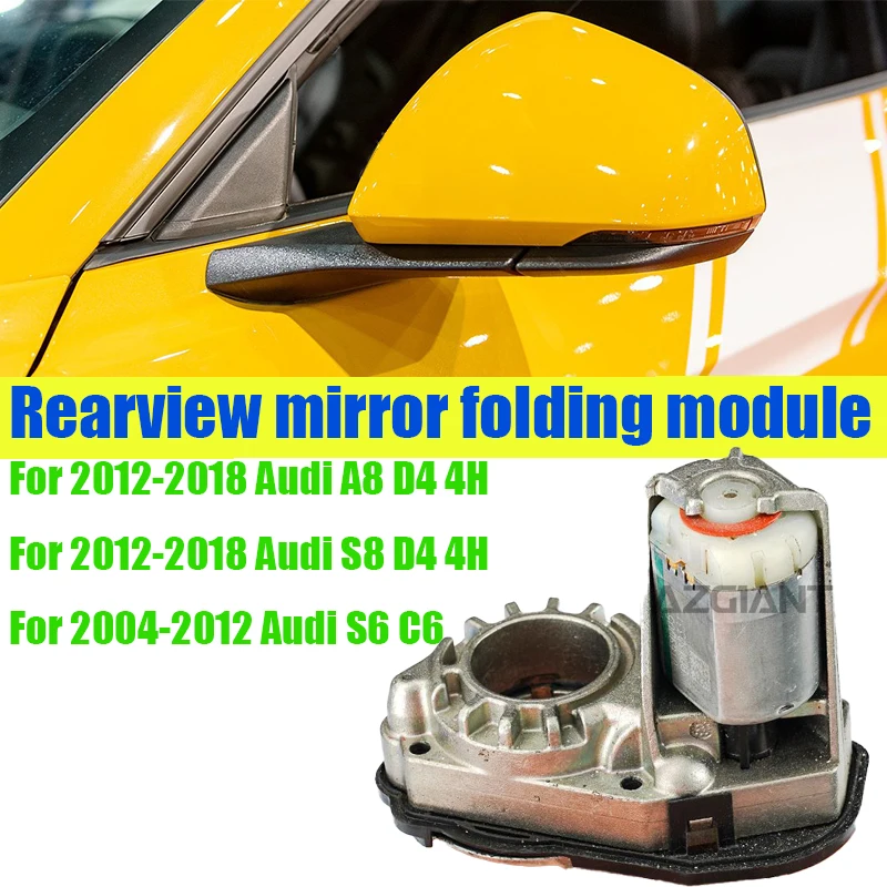 Azgiant Car Side Wing Mirror Folding module original For Audi A8/S8 D4 4H 2012-2018 S6 C6 2004-2012 automobil parts accessories