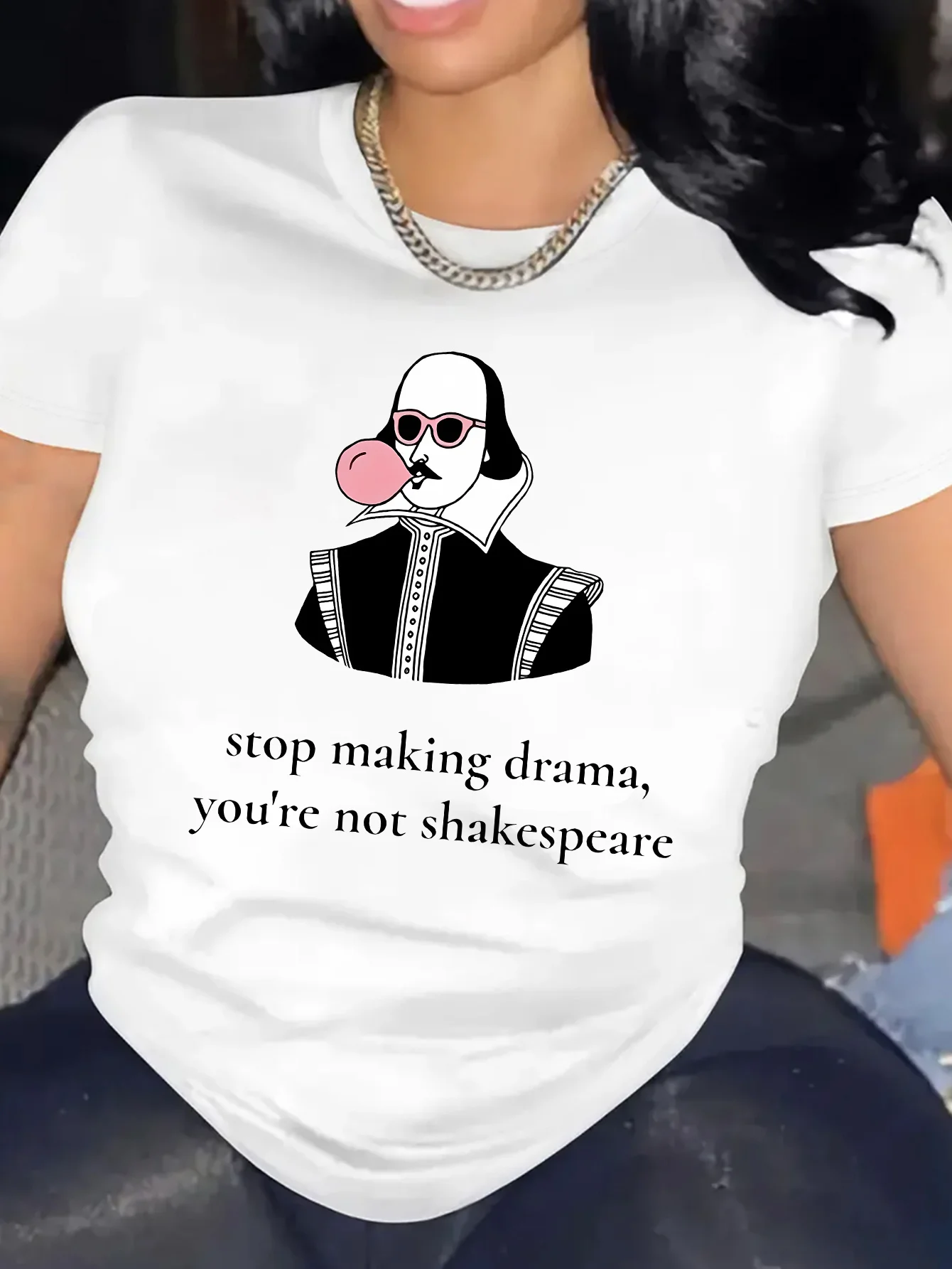 

Women's Shakespeare Graphic T-Shirt - "Stop Making Drama You're Not Shakespeare" Funny Quote, Black Casual Round Neck Tee,