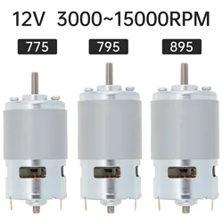 12V 775/895/795 DC Motor 3000-15000RPM High Speed Large Torque Motor for DIY Toys/ Small Drill with Ball Bearing and Fan Blades