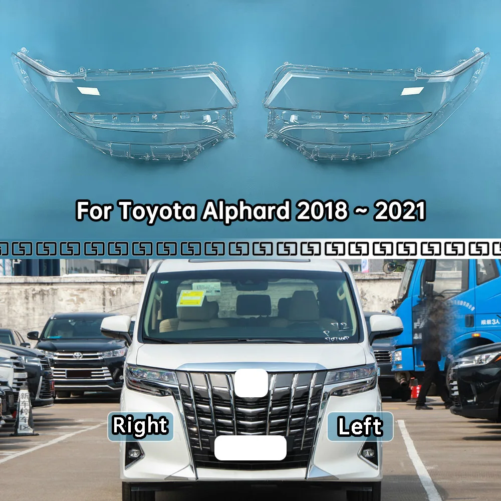 

For Toyota Alphard 2018 2019 2020 2021 Configuration Headlight Shell Headlamp Transparent Lampshade Cover Lens Plexiglass