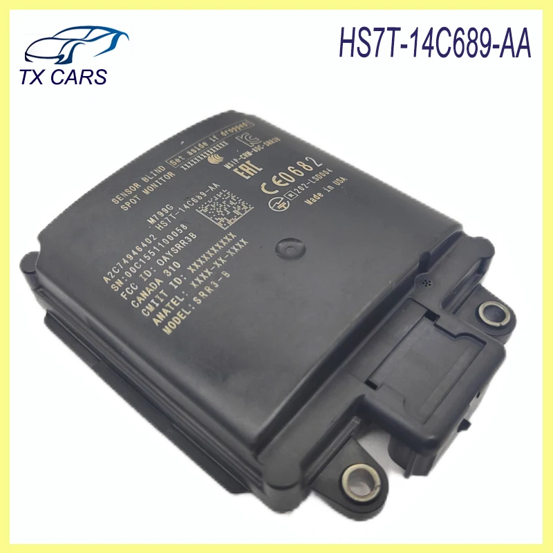 

HS7T-14C689-AA Blind Spot Monitor Radar Sensor Module For Ford 2019 Fusion Car Accessories HS7T14C689AA