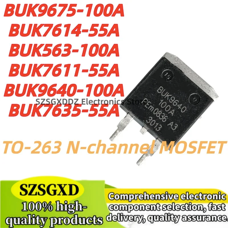 10pcs new BUK7614-55A BUK7635-55A BUK9640-100A BUK563 BUK7611 BUK7614 BUK7635 BUK9640 BUK9675 BUK563-100A BUK7611-55A TO-263